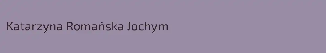 Katarzyna Romańska Jochym